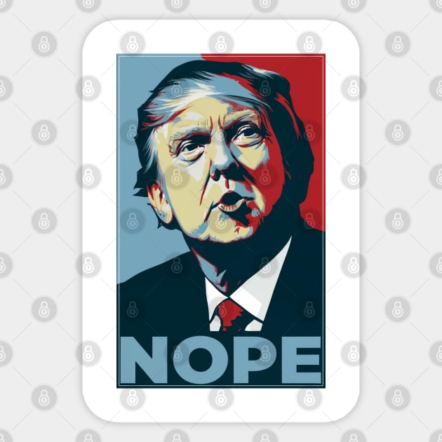 Nope - Trump 2024 Sticker by INLE Designs